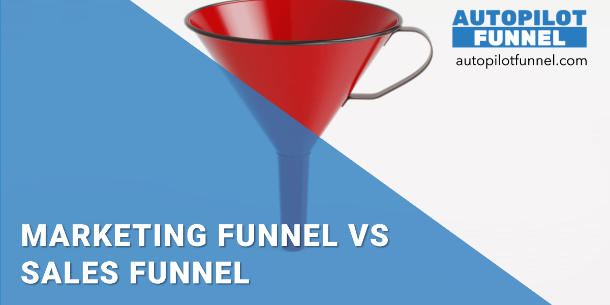 Marketing Funnel Vs Sales Funnel A Comprehensive Guide